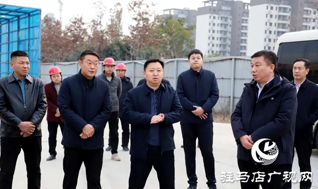 確山縣:書記縣長一線調研促提升