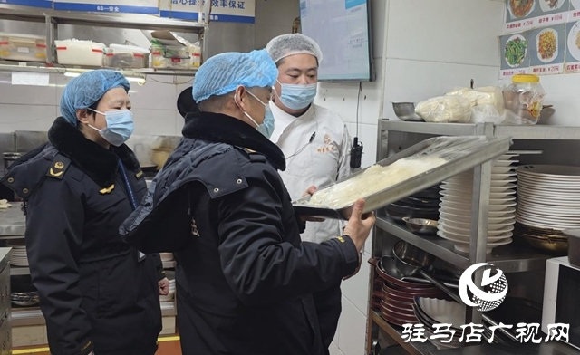 驛城區(qū)：整治網紅外賣后廚 筑牢新春舌尖安全防線